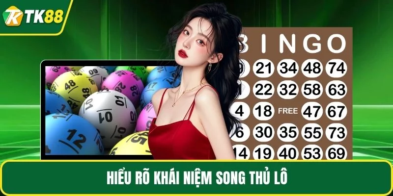 Hiểu rõ khái niệm song thủ lô Hiểu rõ khái niệm song thủ lô