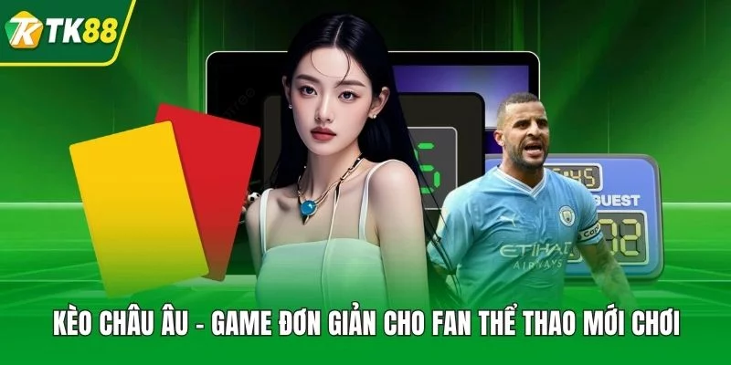 Kèo Châu Âu
