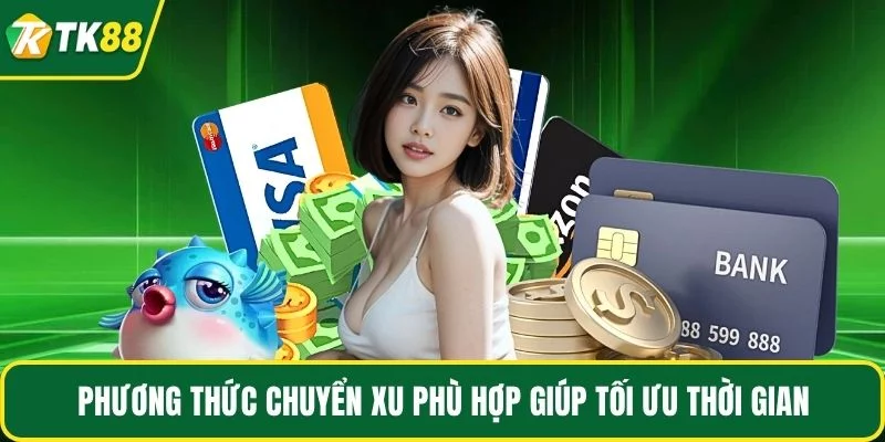 Phương thức chuyển xu phù hợp giúp tối ưu thời gian Phương thức chuyển xu phù hợp giúp tối ưu thời gian