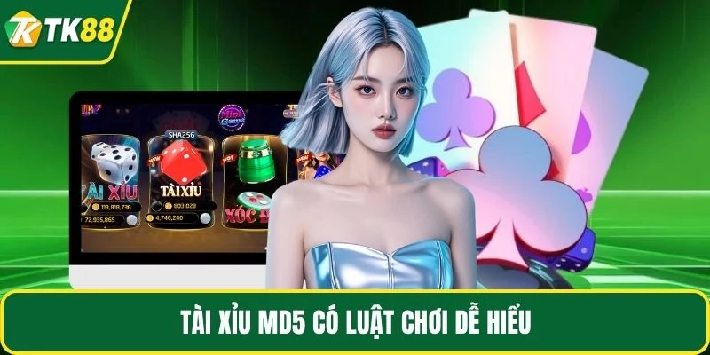 Tài xỉu MD5 có luật chơi dễ hiểu Tài xỉu MD5 có luật chơi dễ hiểu